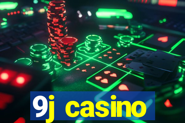 9j casino