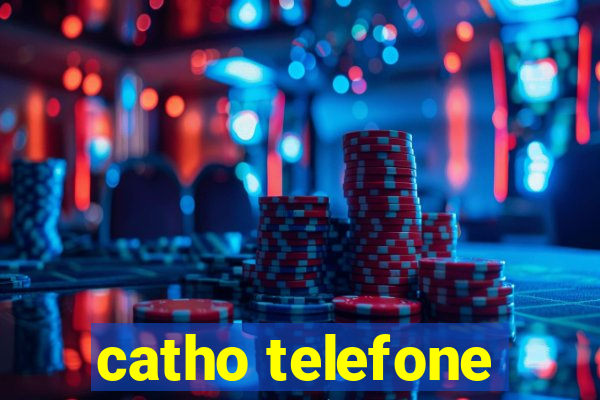 catho telefone