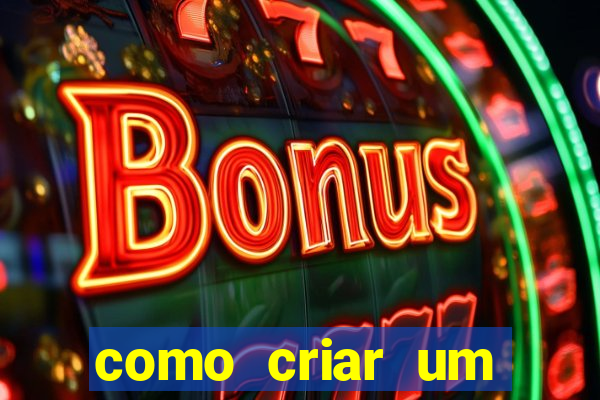 como criar um cassino online