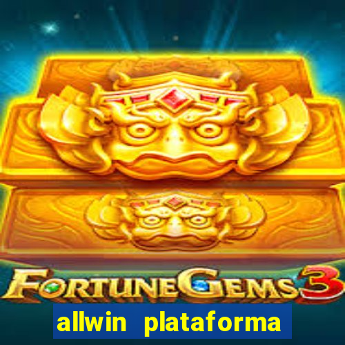 allwin plataforma de jogos