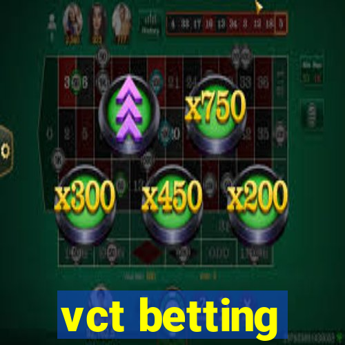 vct betting