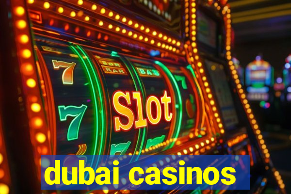 dubai casinos