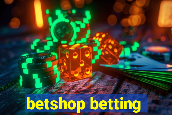 betshop betting