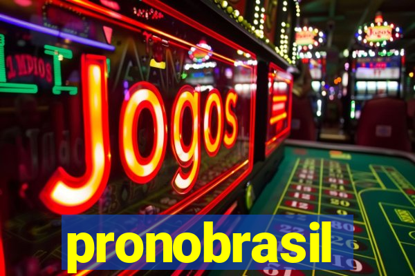 pronobrasil