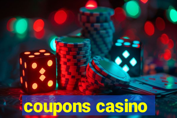 coupons casino