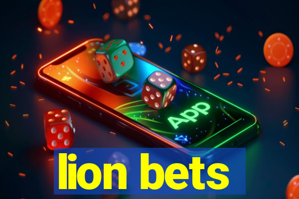 lion bets