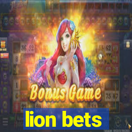 lion bets