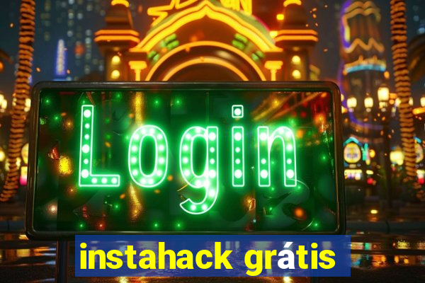 instahack grátis