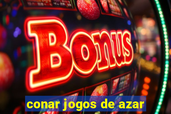 conar jogos de azar