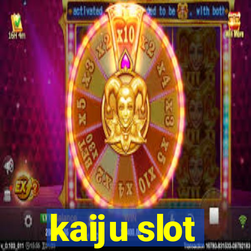 kaiju slot