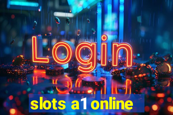 slots a1 online