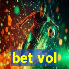 bet vol