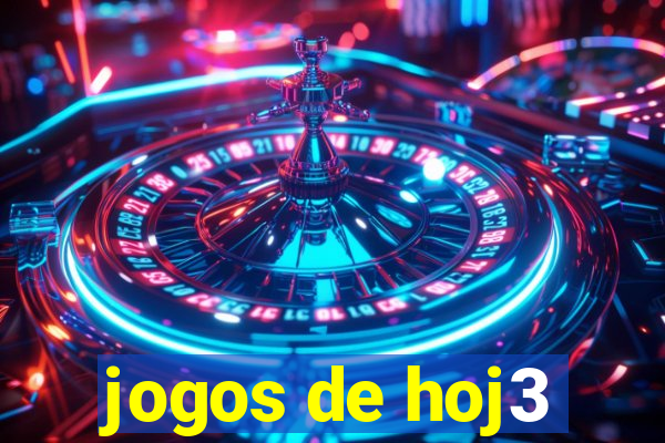 jogos de hoj3