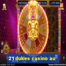 21 dukes casino au