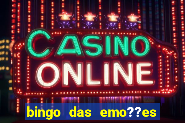 bingo das emo??es com palavras