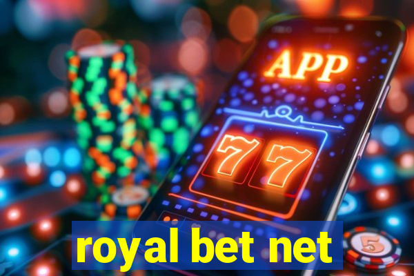 royal bet net