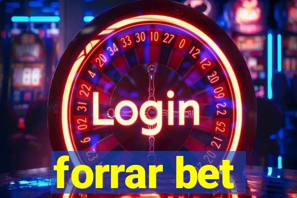 forrar bet