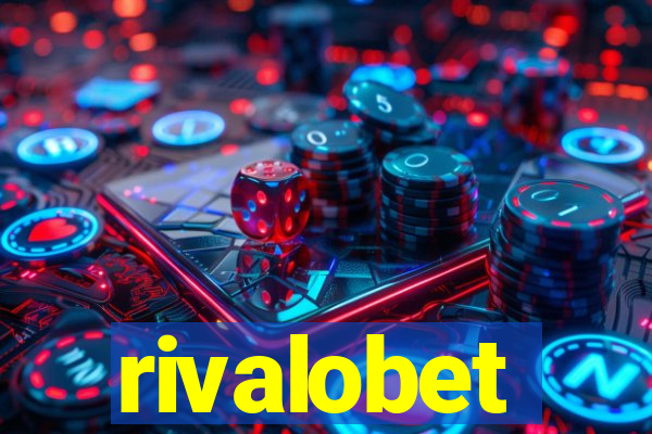 rivalobet