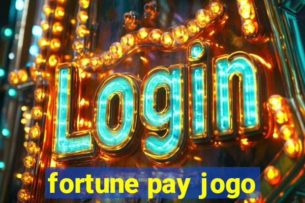 fortune pay jogo