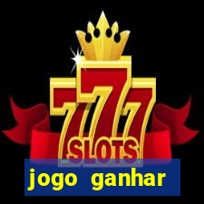 jogo ganhar dinheiro online