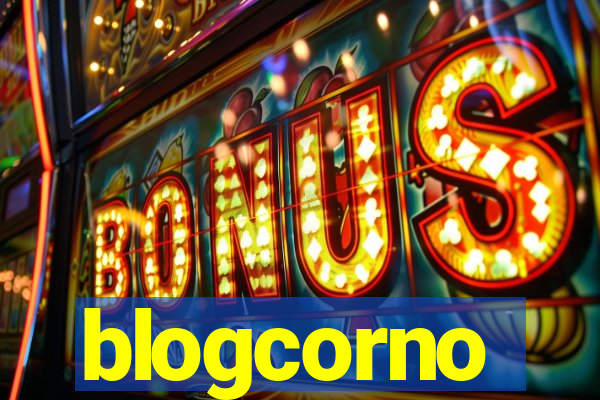 blogcorno