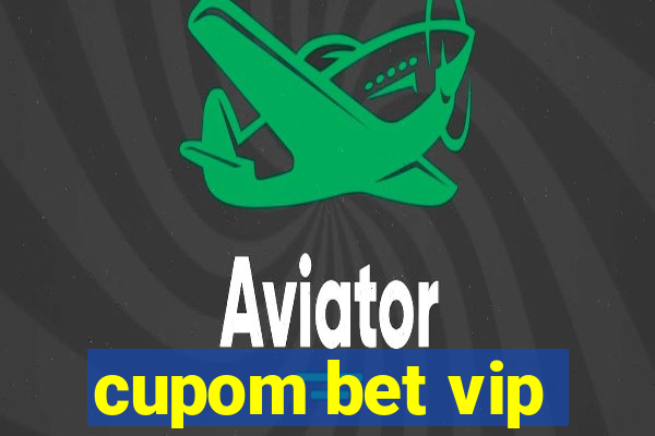 cupom bet vip