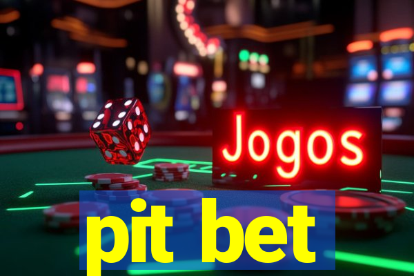 pit bet