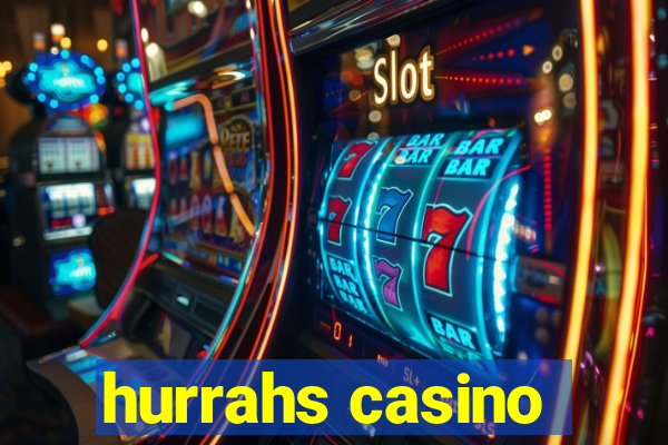 hurrahs casino