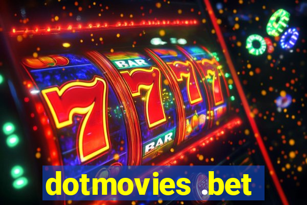 dotmovies .bet