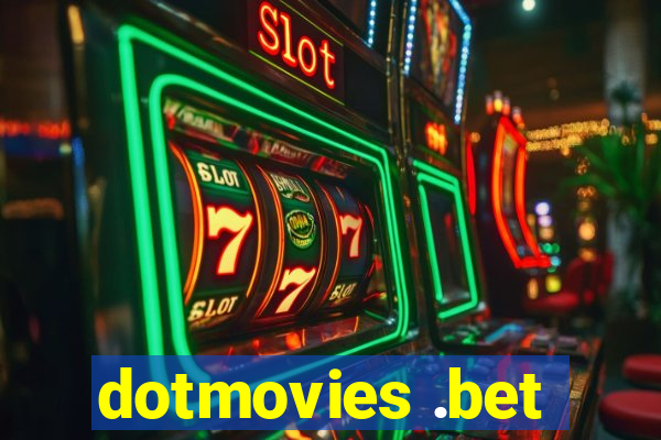 dotmovies .bet