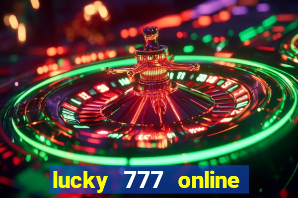 lucky 777 online casino gcash