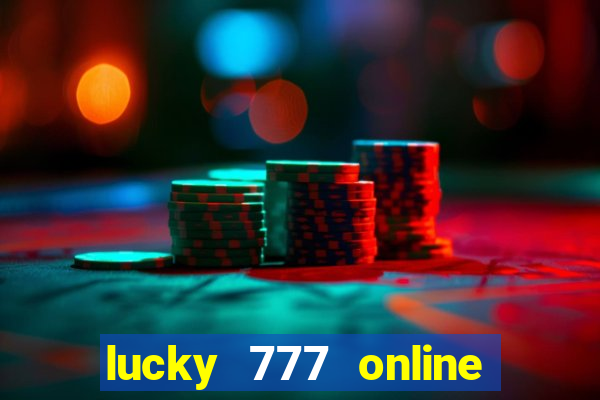 lucky 777 online casino gcash