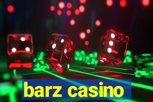 barz casino