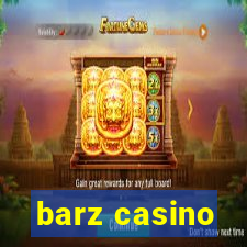 barz casino