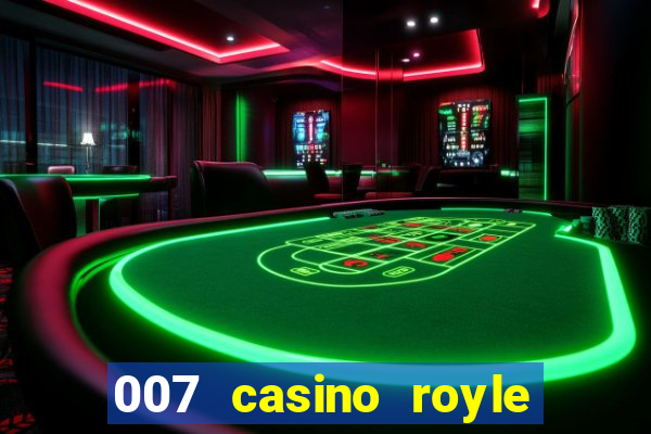 007 casino royle dublado compeltyo