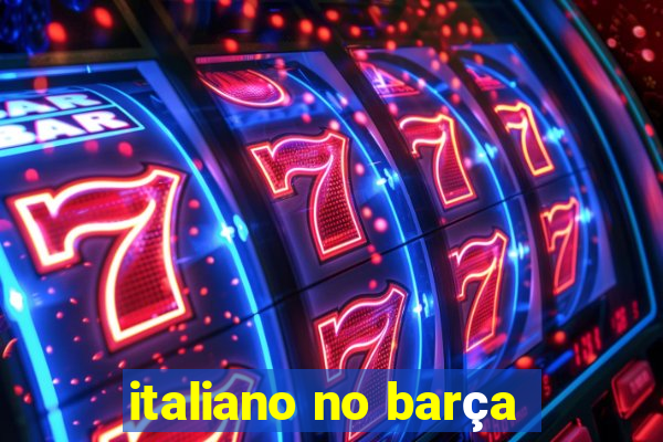 italiano no barça