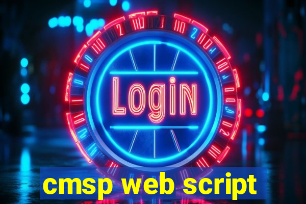 cmsp web script