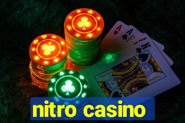 nitro casino