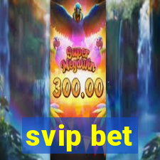 svip bet