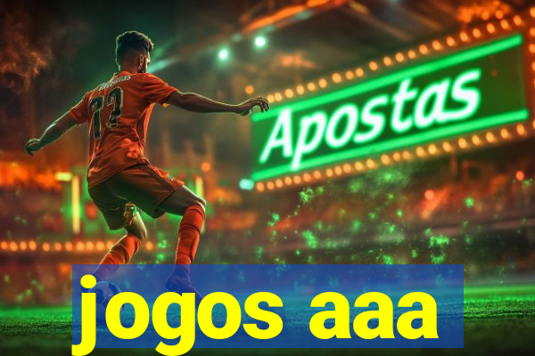 jogos aaa