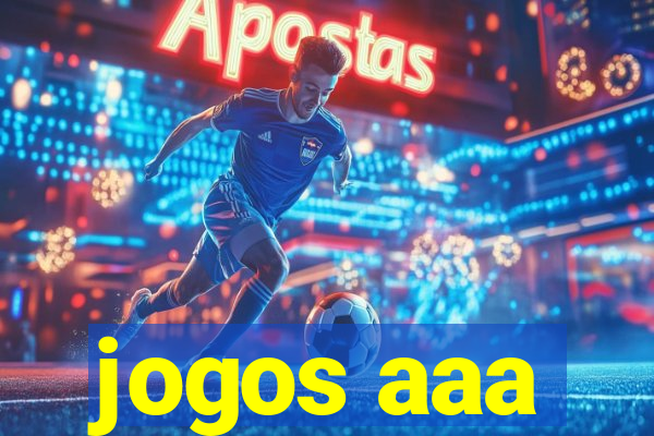 jogos aaa