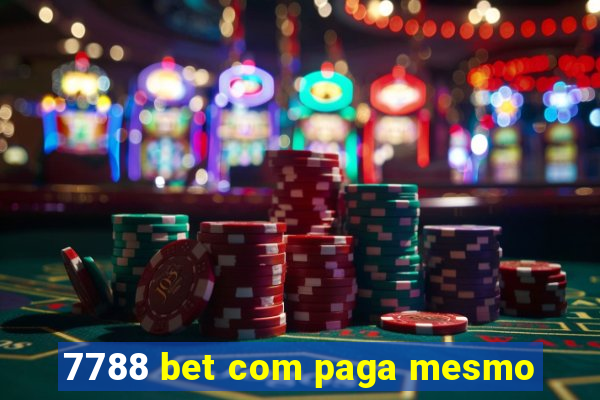 7788 bet com paga mesmo