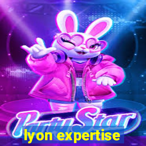 lyon expertise