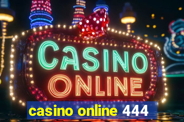 casino online 444