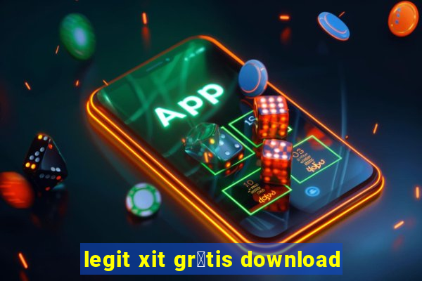 legit xit gr谩tis download