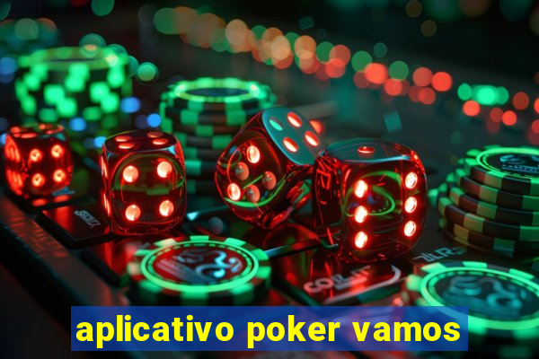 aplicativo poker vamos