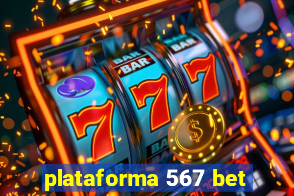 plataforma 567 bet