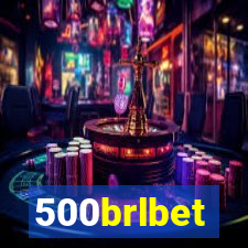 500brlbet