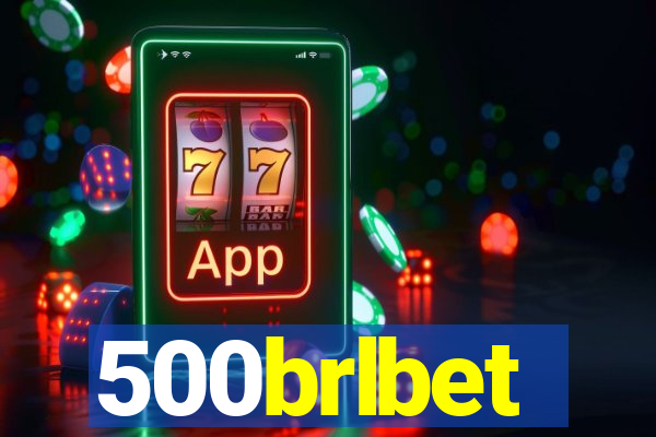 500brlbet