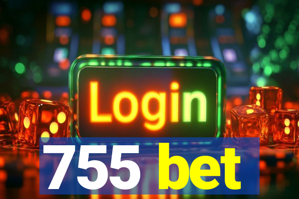 755 bet